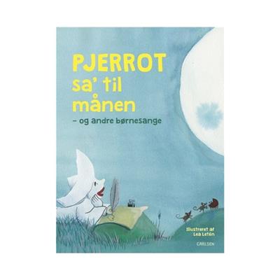 pjerrot-sa-til-maanen-og-andre-boernesange